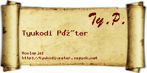 Tyukodi Péter névjegykártya